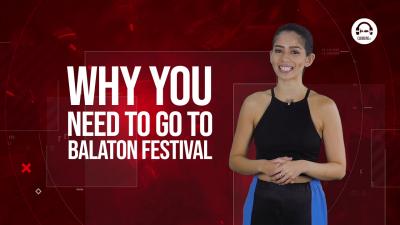 Clubbing Trends N°37 : Why you NEED to go to Balaton Festival